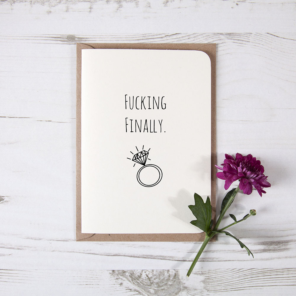 F***ing Finally - Funny Engagement Card